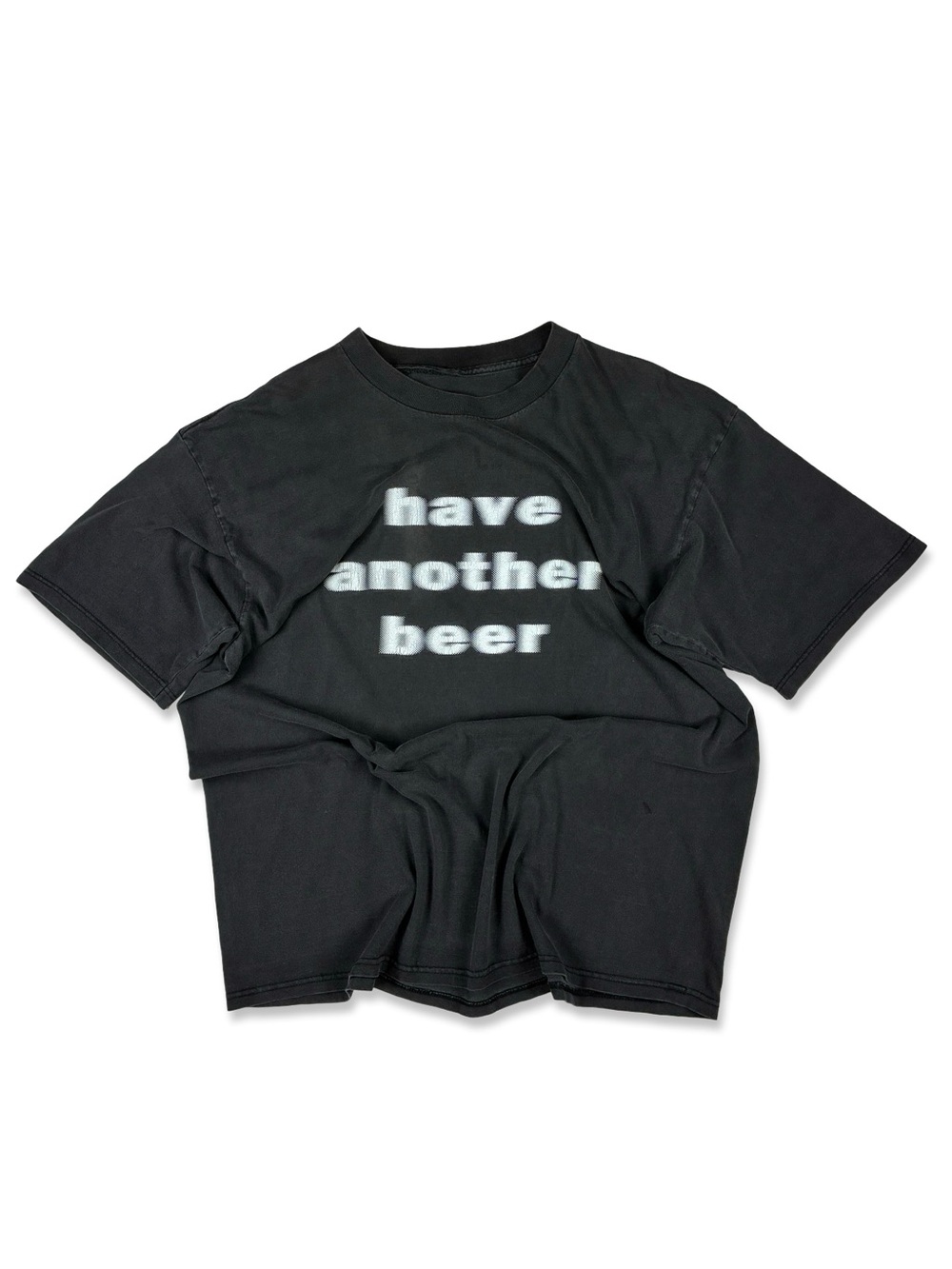 Vintage Have Another Beer Blurred T-Shirt Thrashed